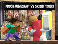 Jeu Noob Minecraft contre Skibidi Toilet en ligne