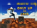 Jeu Seulement vers le haut ou lave en ligne