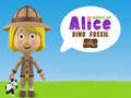 Jeu Monde d'Alice: Fossile de Dino en ligne