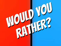 Jeu Préféreriez-vous? en ligne