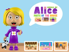Jeu Monde d'Alice : Parties de la Maison en ligne