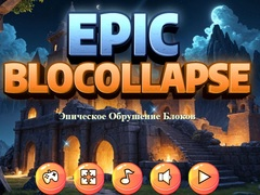 Jeu Epic Blocollapse en ligne