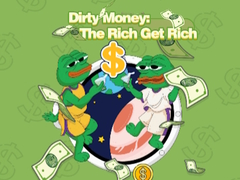 Jeu Argent sale : Les riches s'enrichissent en ligne