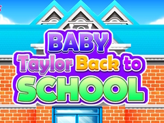 Jeu Bébé Taylor Retour à l'École en ligne
