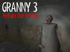 Jeu Granny 3: Retour à l'École en ligne