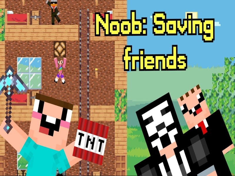 Jeu Noob: sauver des amis en ligne